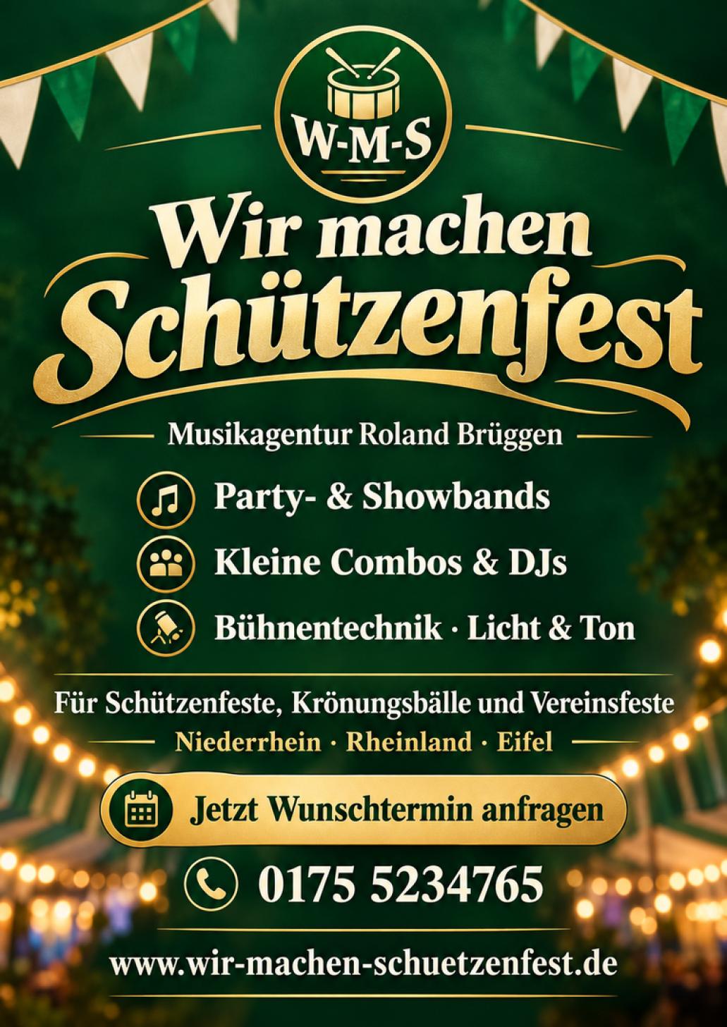 W-M-S – Wir machen Schützenfest: Party- und Showbands, kleine Combos, DJs sowie Bühnentechnik am Niederrhein, im Rheinland und in der Eifel. Kontakt: 0175 5234765.