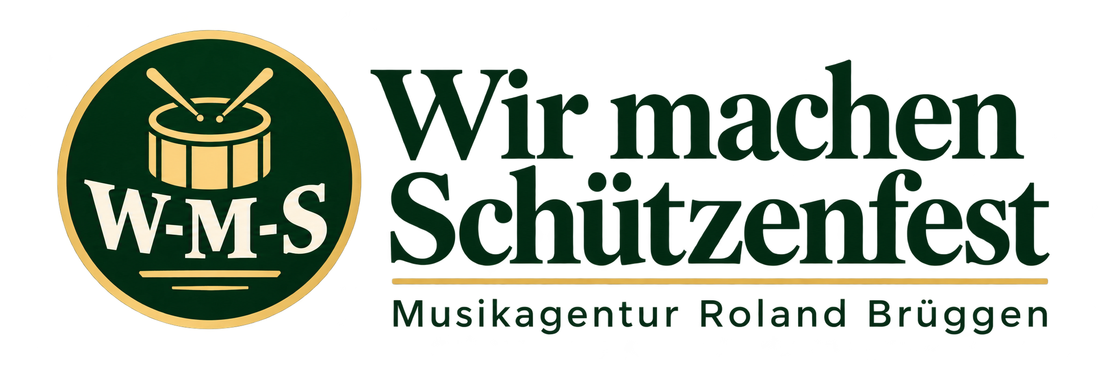 W-M-S – Wir machen Schützenfest · Musikagentur Roland Brüggen
